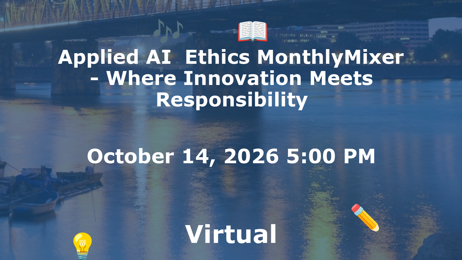 Applied AI  Ethics MonthlyMixer - Where Innovation Meets Responsibility event image